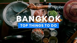 The Best Things To Do in Bangkok, Thailand 🇹🇭 | Travel Guide ScanTrip