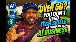 Over 50? You Dont Need Tech Skills to Build an AI Business!