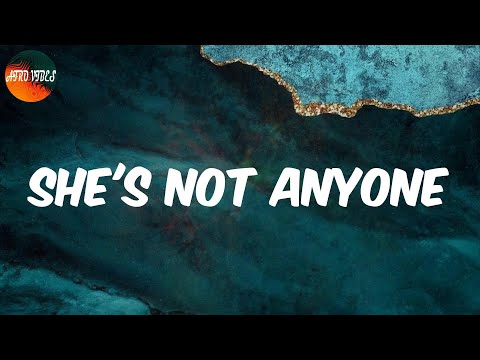 She's Not Anyone (Lyrics) - D-Block Europe