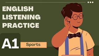 A1 English listening practice | Sports