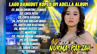 Download Lagu NURMA PAEJAH OM ADELLA | HARTA DAN KESETIAAN MP3