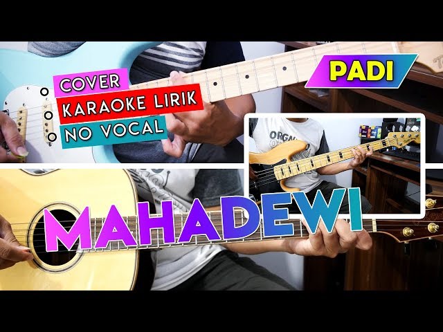 Padi - Mahadewi (Karaoke No Vocal) Cover Gitar Chord + Melodi class=