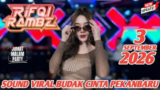 #SOUND VIRAL BUDAK CINTA PEKANBARU