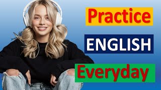 Most Used Sentences in English -Improve English Speaking Practice | Learn American English Speaking