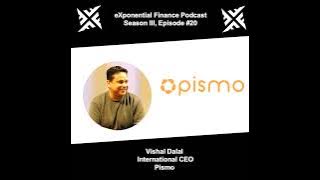 Vishal Dalal, Pismo - The universal processing machine acquired by Visa (S3E20)