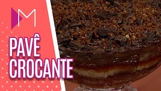 Pavê de chocolate crocante - Mulheres (16/04/2020)