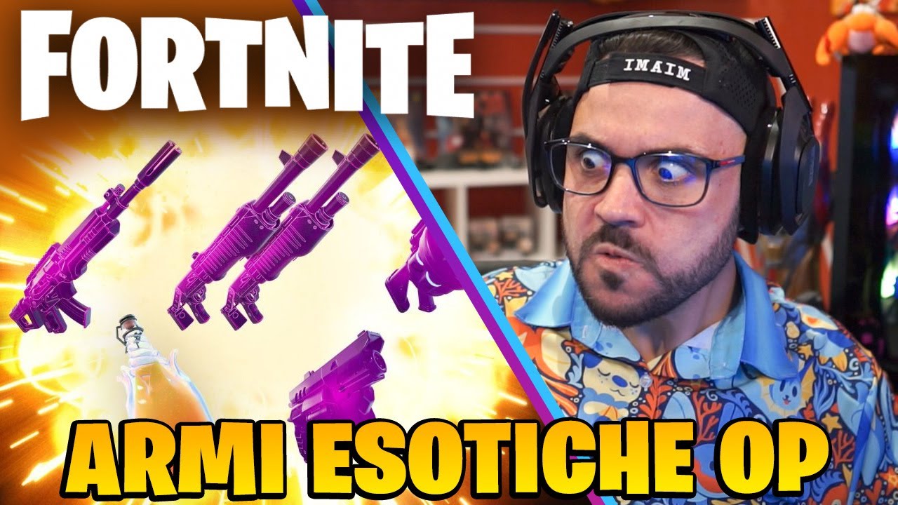 Le armi Esotiche sono troppo forti - FORTNITE