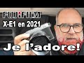 Utiliser un appareil photo Fujifilm X-E1 en 2021 - EN FRANÇAIS