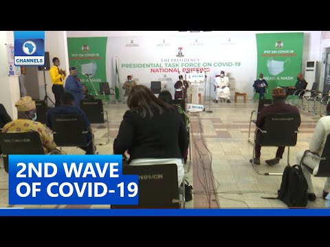 PTF Officially Declares A Second Wave Of COVID-19 In Nigeria