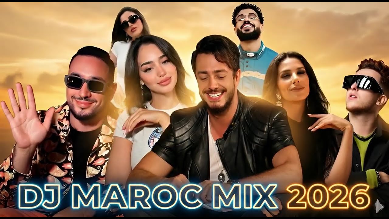 Remix Top Marocain 2026: Saad Lamjarred x Douaa lahyaoui x Dystinct x Lazaro x Rym x Oualid 