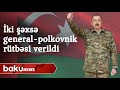 Prezident İlham Əliyev daha iki şəxsə general-polkovnik ali hərbi rütbəsi verdi