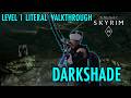 Darkshade [and Running to Froki] - Level 1 Full Immersion Skyrim