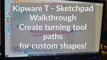 Kipware T Sketch Pad - Easy Cnc lathe Cam for custom shapes