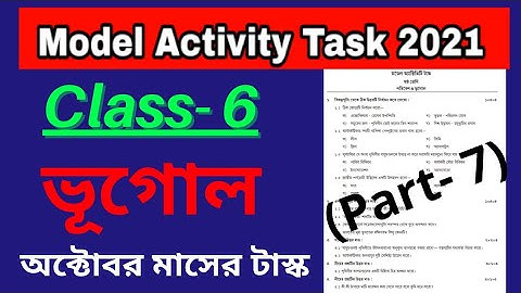 Model Activity Task Class 6 Geography part 7 October 2021