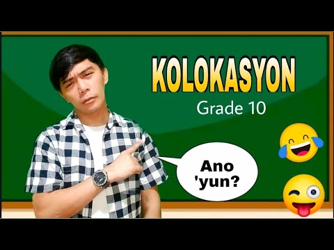 KOLOKASYON (Grade 10)