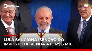 SBT Manhã: Lula sanciona isenção de IR para quem ganha até R$ 5 mil