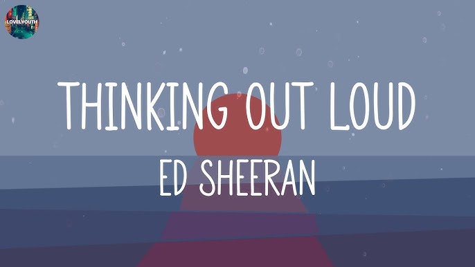 Thinking Out Loud No. 19