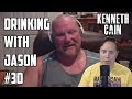 Kenneth W. Cain Interview - Drinking with Jason #30