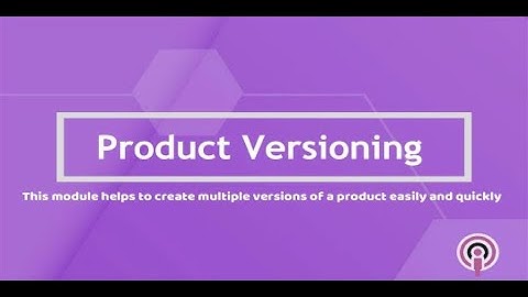 Product Versioning | Odoo app | Botspot Infoware App