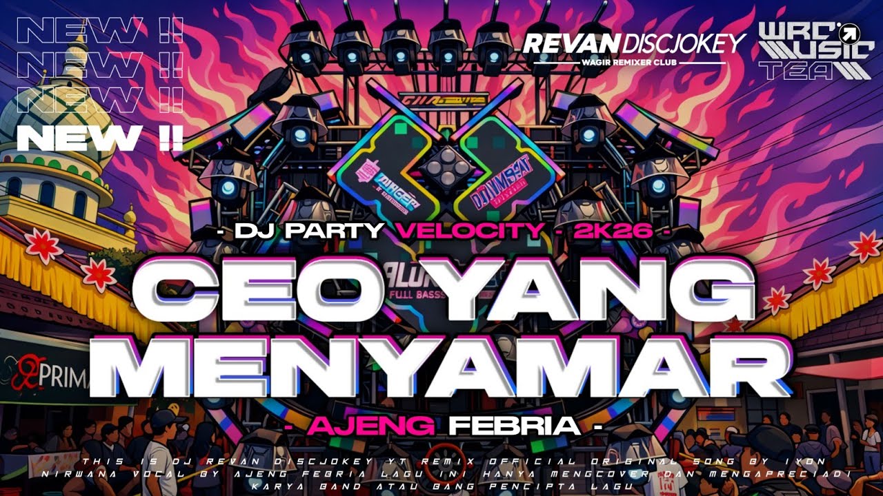 DJ CEO YANG MENYAMAR AJENG FEBRIA ‼️PARTY VELOCITY ASIK - REVAN DISCJOKEY 