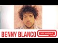 Benny Blanco&#39;s First Job