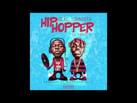 Blac Youngsta - Hip Hopper Feat. Lil Yachty Prod By. MikeWillMadeIt