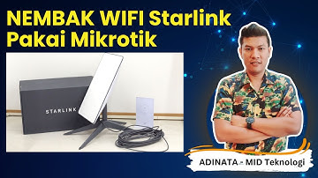 Cara Nembak WIFI Starlink menggunakan Mikrotik