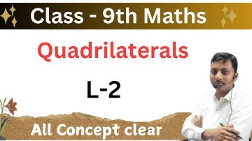 Quadrilaterals || class 9 || L-2🔥| By SUMAN SIR |🔥#SUMAN #SUMANSIR