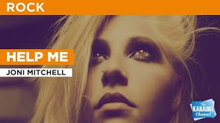 Help Me : Joni Mitchell | Karaoke with Lyrics