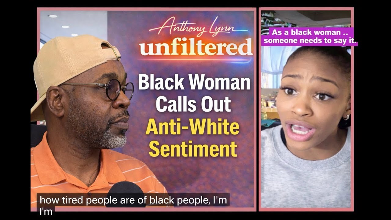 Black Woman Calls Out Anti-White Sentiment  #AnthonyLynnUnfiltered #culture #race