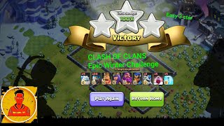 Clash of Clans || Epic winter challenge || 3 star attack