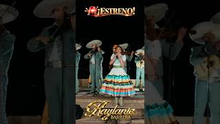 ?? ¡AHORA VENGO A VERTE! “KAYLANIE BARRERA”  NUEVO  LANZAMIENTO #musicamexicana  #nuevosencillo