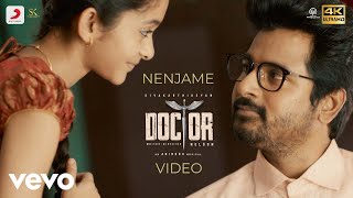Doctor - Nenjame Video | Sivakarthikeyan | Anirudh Ravichander | Nelson