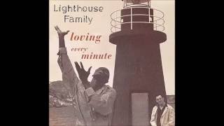 Lighthouse Family - Loving Every Minute ( Cutfather & Joe Remix )