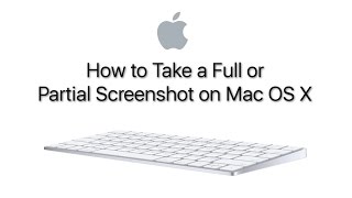 How to take a full or partial screenshot on Mac OS X