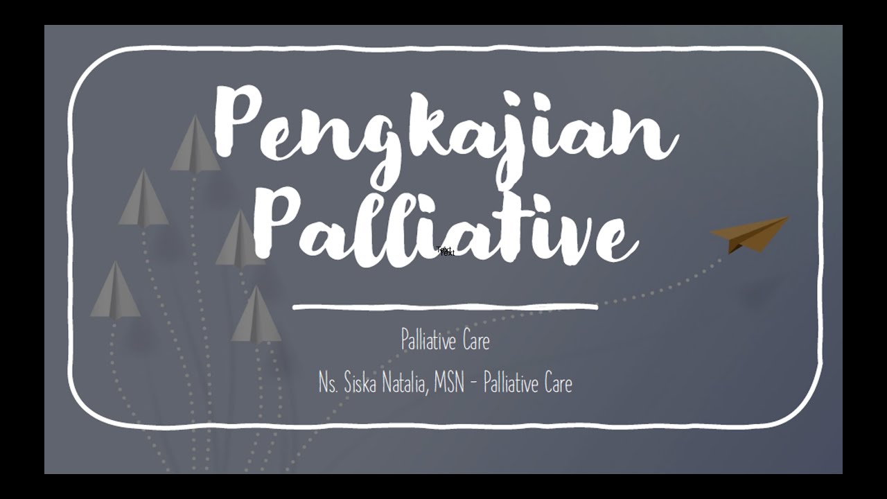 Pengkajian Palliatif