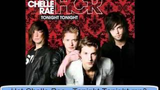 Hot Chelle Rae - Tonight Tonight.mp3.