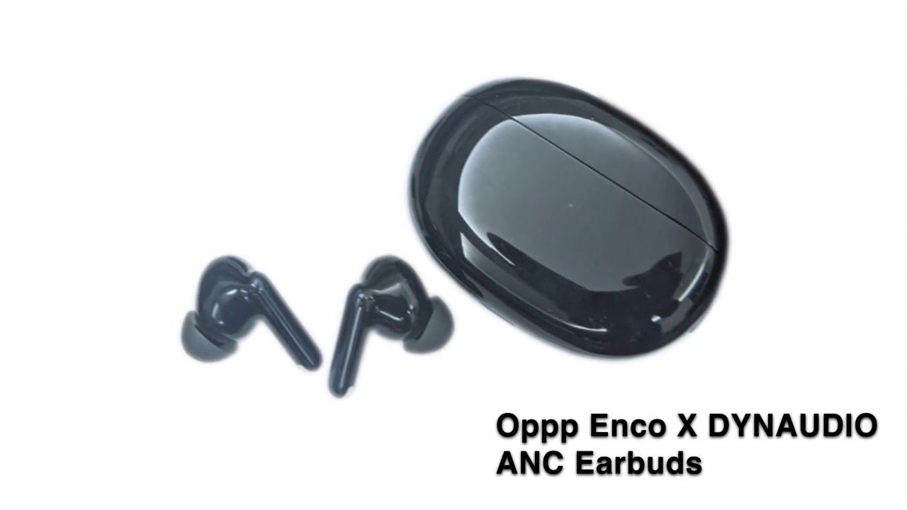 Oppo Enco X Dynaudio ANC earbuds - YouTube