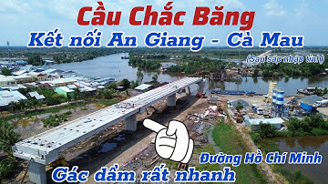 Rất nhanh, gác dầm cầu Chắc Băng xây dựng đường Hồ Chí Minh đoạn Gò Quao - Vĩnh Thuận