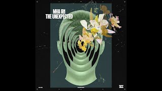 Mha Iri - The Unexpected (Original Mix)  //   [Drumcode] Resimi