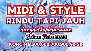 RINDU TAPI JAUH MIDI & Style 2023