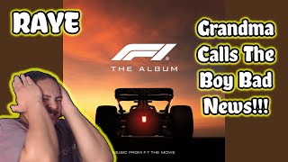 RAYE - Grandma Calls The Boy Bad News