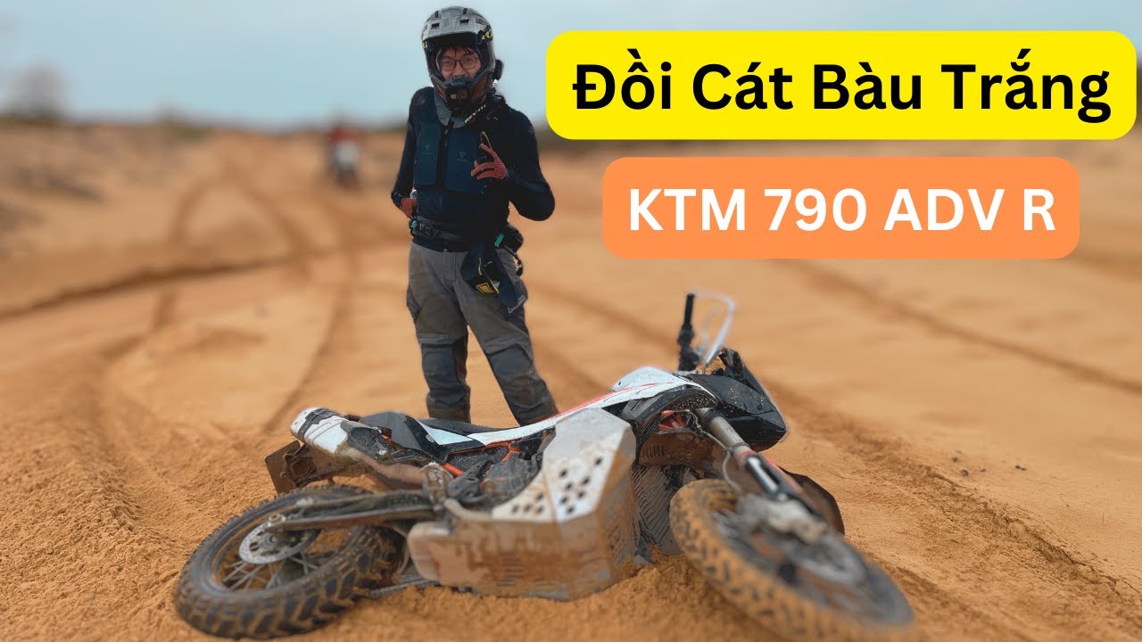 Xe KTM 790/890 ADV R có chạy cát được không? Hành trình anh em KTM chinh phục cung đồi cát Mũi Yến