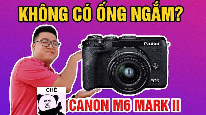 So sánh canon m6 va m50