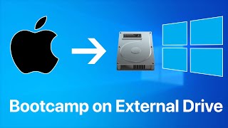 How to Install Windows Bootcamp on External Drive (2020)