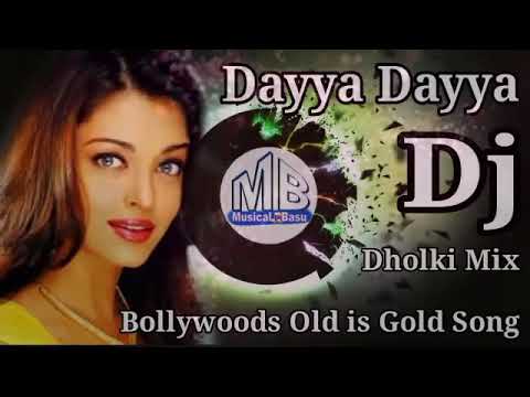 Daya Daya Daya Re Daiya Daiya Daiya Re || New Hindi Dj || Dj Sanjoy ||