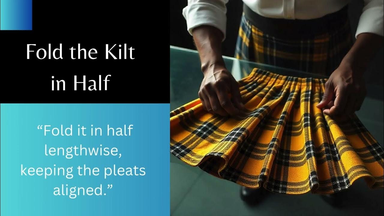 How to Fold and Store Your Kilt Properly YouTube