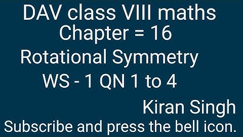 DAV maths/class VIII /chapter 16/Rotational Symmetry /ws-1, Complete