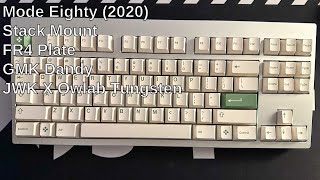 Mode Eighty (2020) | FR4 Plate | JWK x Owlab Tungsten Typing Sounds
