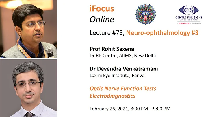 iFocus Online Session #78,  Optic Nerve Function T...